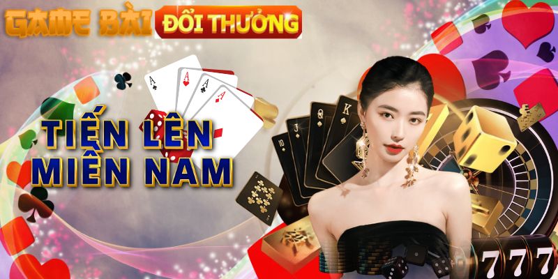 Bí Kíp Chơi Tiến Lên Miền Nam 90% Giành Chiến Thắng